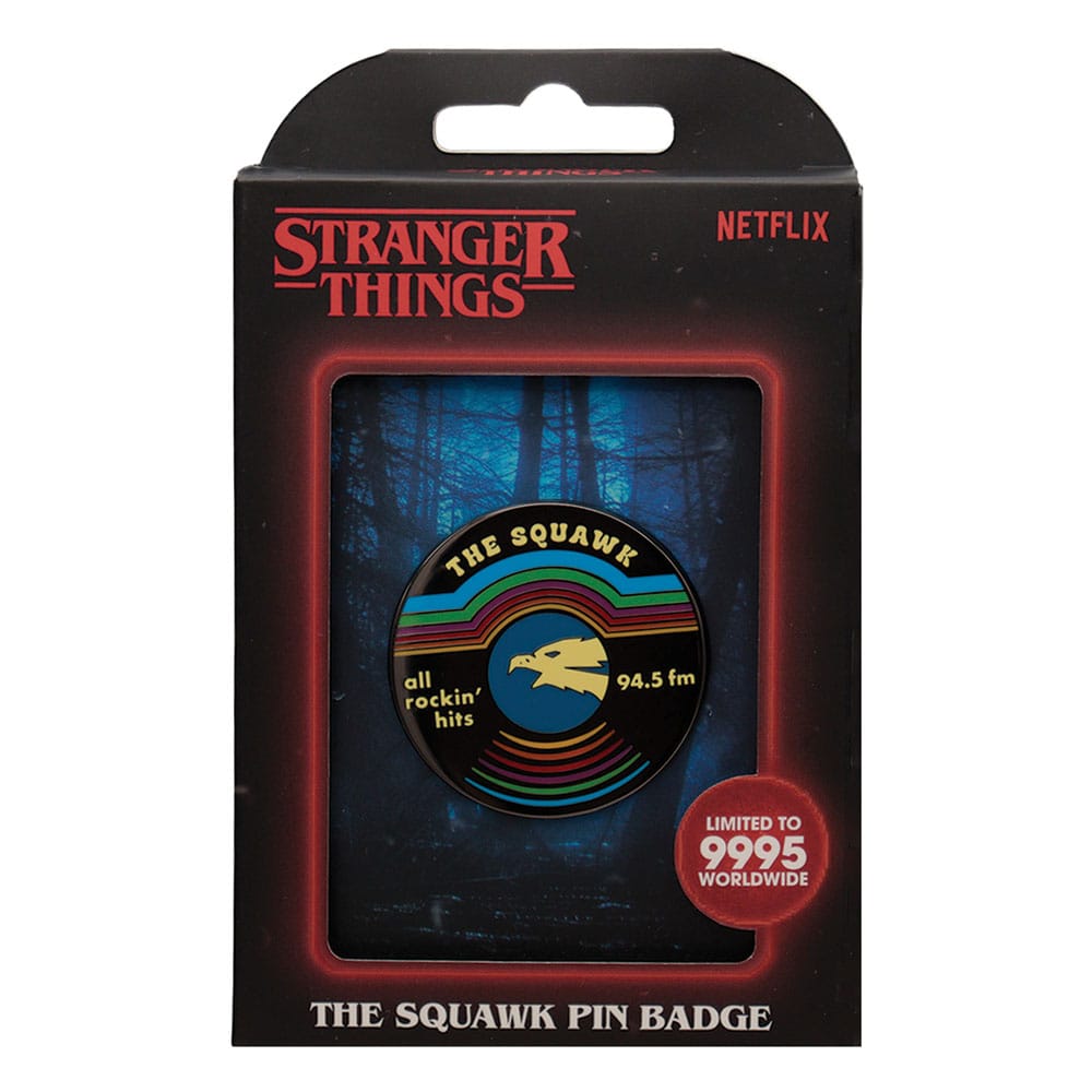 Stranger Things Pin Badge The Squawk Limited Edition FaNaTtik