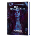 Vampire: The Masquerade 5th Edition RPG bok Live from the Succubus Club Sourcebook *Engelska versionen* Renegade