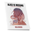 Alice is Missing RPG - Tyst Rollspel Renegade